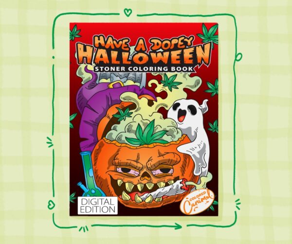 Stoner Halloween Coloring Book: Haunted Pumpkins & Chill Ghosts