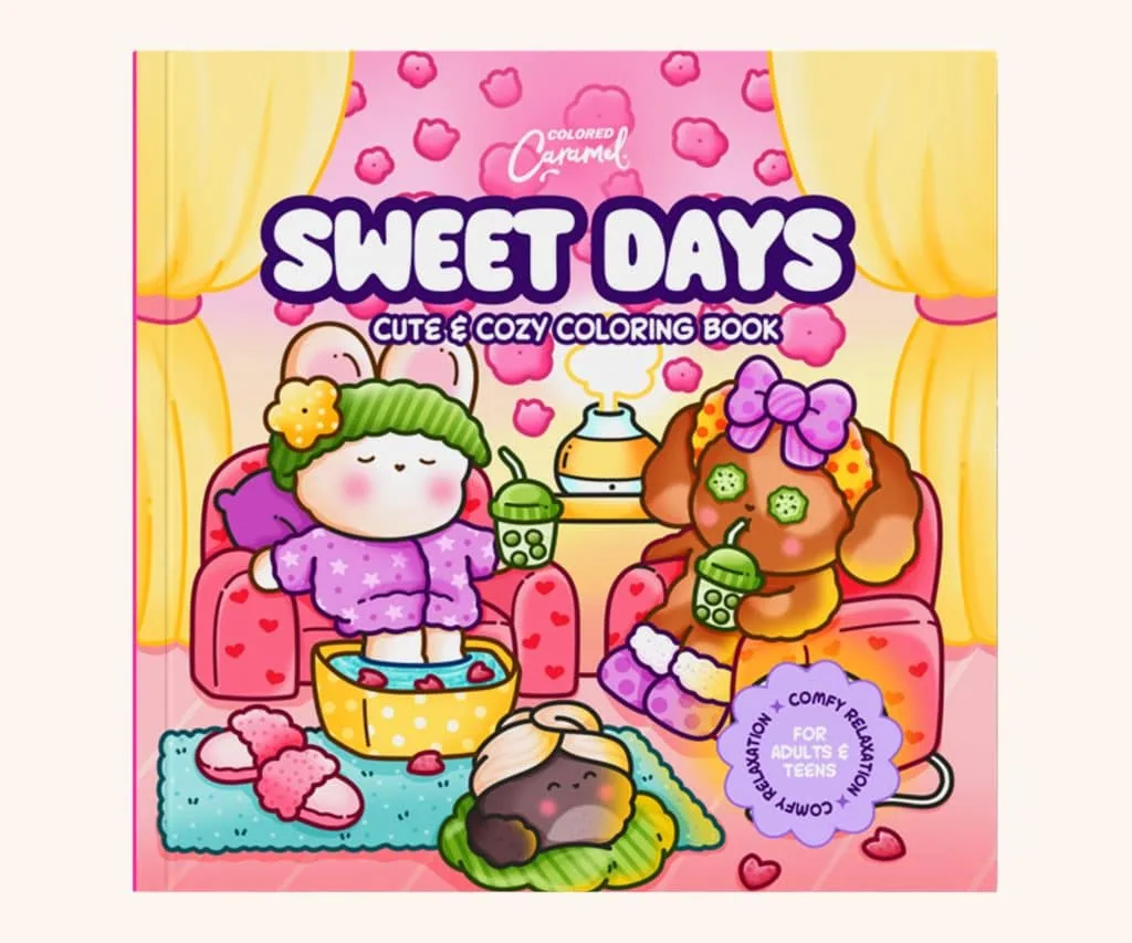 Sweet Days Cute & Cozy Coloring Book: Comfy Relaxation for Adults and Teens, coloring book cover